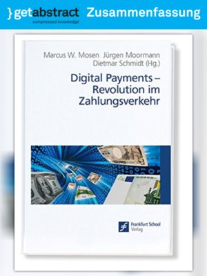 cover image of Digital Payments – Revolution im Zahlungsverkehr (Zusammenfassung)